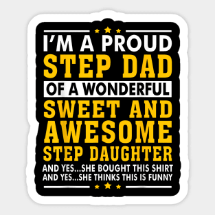 Funny Step Dad Fathers Day Gift Step Daughter Stepdad Sticker